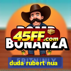 duda rubert nua
